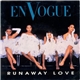 En Vogue - Runaway Love