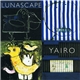 Lunascape - Yairo