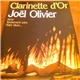 Joël Olivier - Clarinette D'Or