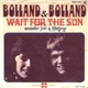 Bolland & Bolland - Wait For The Sun