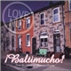 Love Nut - ¡Baltimucho!