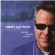 Robert Earl Keen - What I Really Mean