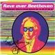 Rave Over Beethoven - Moonlight Sonata (Piano Sonata No. 14, Op. 27 No. 2)