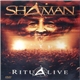 Shaman - RituAlive