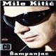 Mile Kitić - Šampanjac