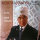 Korla Pandit - At The Pipe Organ