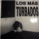 Los Más Turbados - I'm Alone