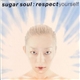 Sugar Soul - Respect Yourself