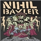 Nihil Baxter - Machts Gut Ihr Trottel - Farewell Discotape