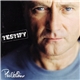 Phil Collins - Testify