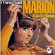 Marion - I Think I Said Yes / I Go To Sleep