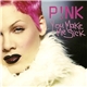 P!NK - You Make Me Sick