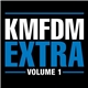 KMFDM - Extra - Volume 1