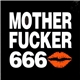 Motherfucker 666 - Motherfucker 666