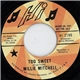 Willie Mitchell - Too Sweet / Restless